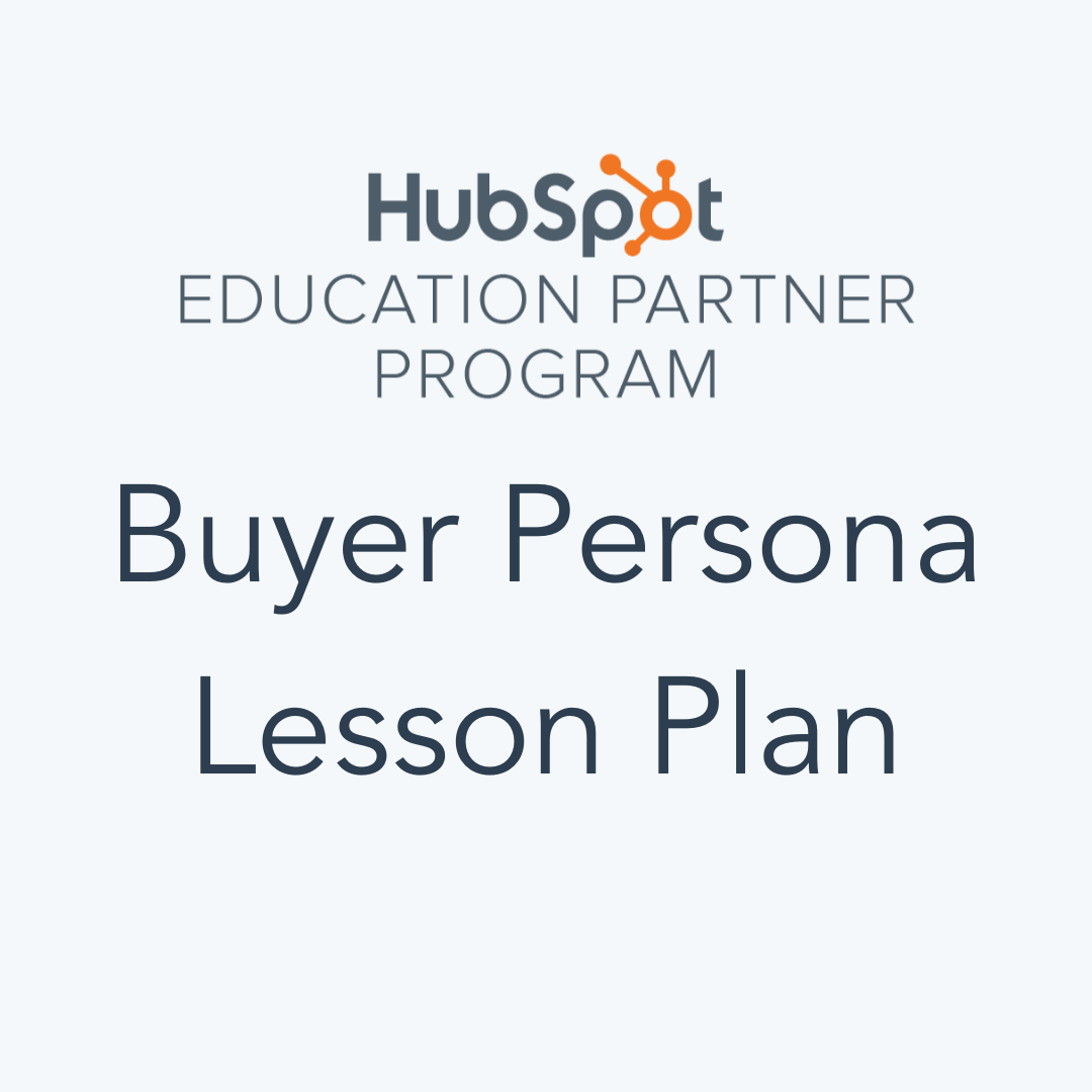 HubSpot Buyer Persona Lesson Plan