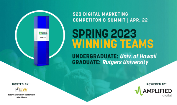 Digital Marketing Competition winning teams for Spring 2023